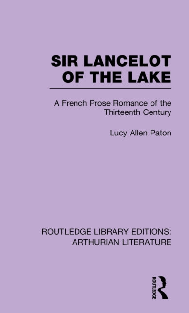 Book cover of: Sir Lancelot of the Lake. By: Lucy Allen Paton
