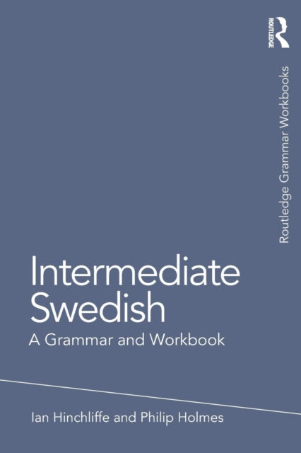 Book cover of: Intermediate Swedish. By: Ian Hinchliffe