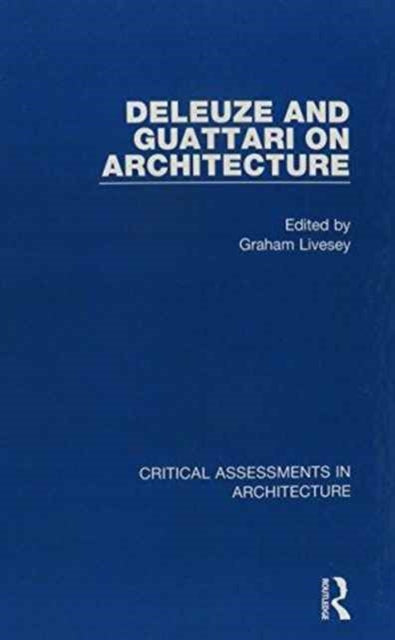 Deleuze and Guattari on Architecture