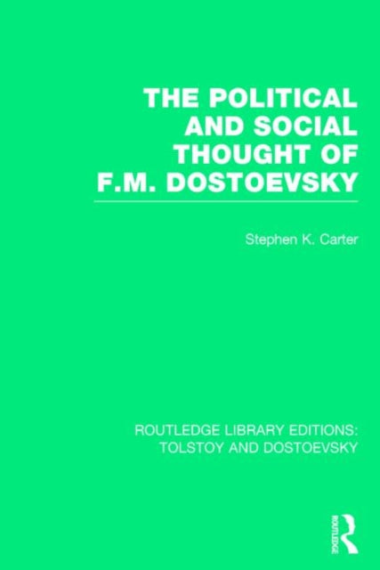 Book cover of: Political and Social Thought of F.M. Dostoevsky. By: Stephen Kirby Carter