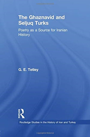 The Ghaznavid and Seljuk Turks