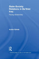 Book cover of: State-Society Relations in Ba'thist Iraq. By: Achim Rohde