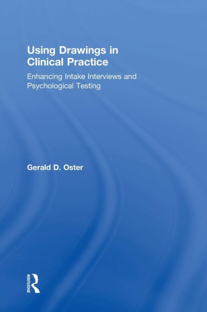 Book cover of: Using Drawings in Clinical Practice. By: Gerald D. Oster