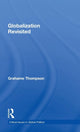 Book cover of: Globalization Revisited. By: Grahame Thompson