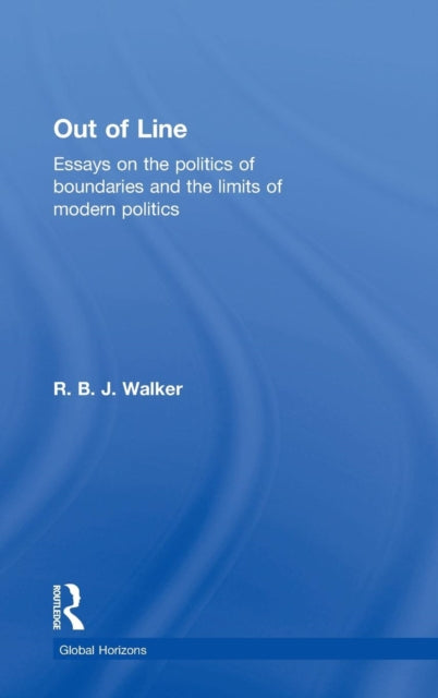 Book cover of: Out of Line. By: R. B. J. Walker