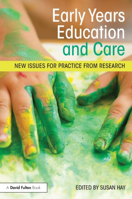 Book cover of: Early Years Education and Care. By: Susan Hay