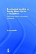 Developing Metrics for Equity, Diversity and Competition