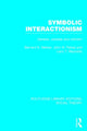 Book cover of: Symbolic Interactionism (RLE Social Theory). By: Bernard N. Meltzer