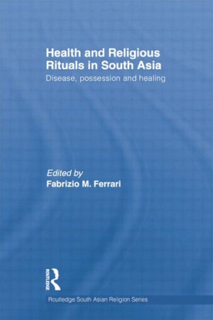 Health and Religious Rituals in South Asia