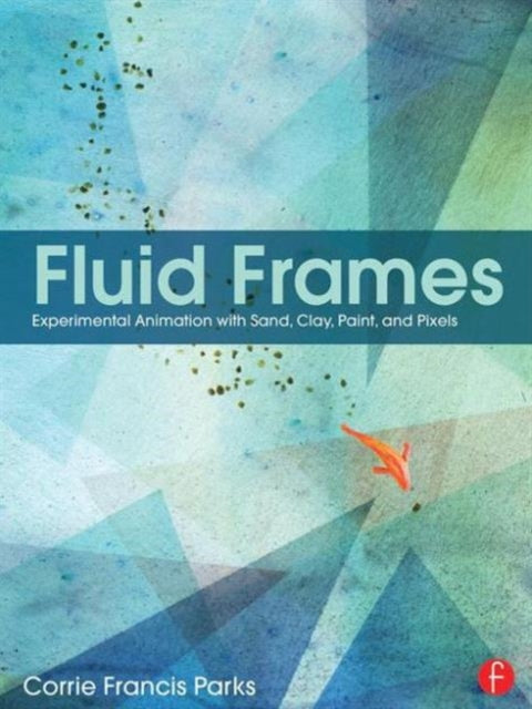 Book cover of: Fluid Frames. By: Corrie Francis Parks