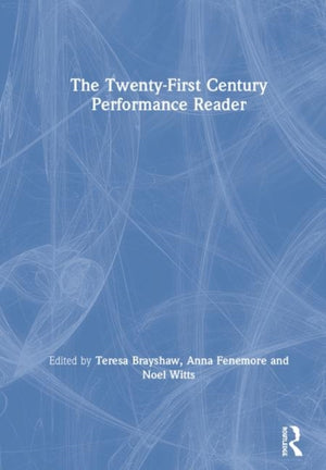 Twenty-First Century Performance Reader