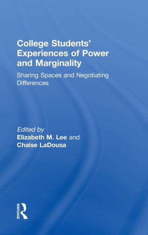 College Students' Experiences of Power and Marginality