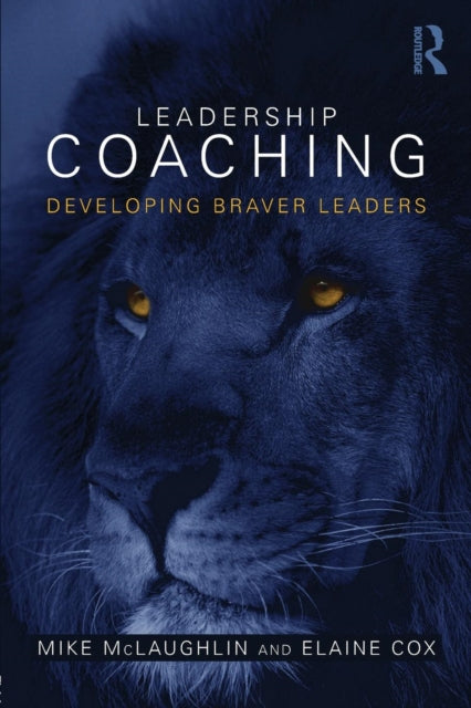 Book cover of: Leadership Coaching. By: McLaughlin, Mike (Executive coach)