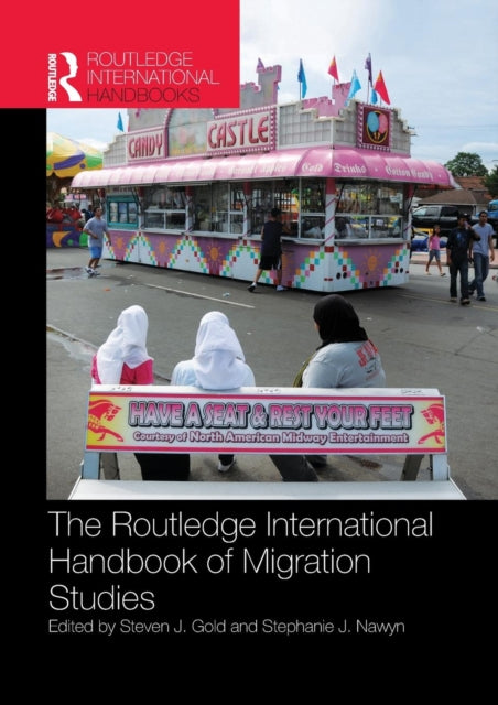 Book cover of: Routledge International Handbook of Migration Studies. By: Steven J. Gold