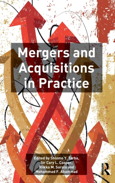 Book cover of: Mergers and Acquisitions in Practice. By: Cary L. Cooper