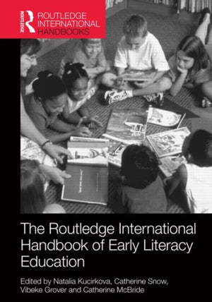 The Routledge International Handbook of Early Literacy Education