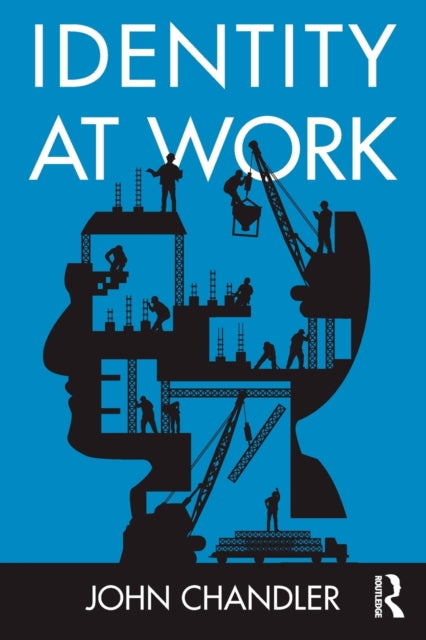 Book cover of: Identity at Work. By: John Chandler