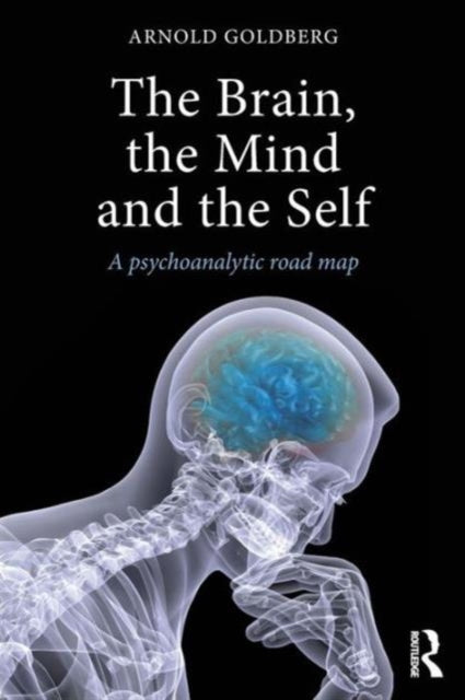 Book cover of: Brain, the Mind and the Self. By: Arnold Goldberg