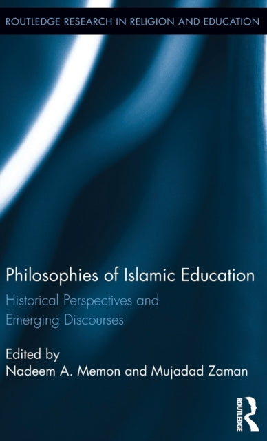 Book cover of: Philosophies of Islamic Education. By: Mujadad Zaman