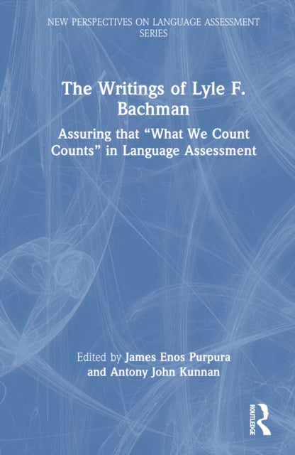 The Writings of Lyle F. Bachman