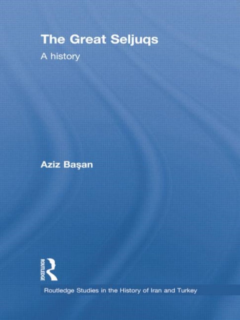 Book cover of: Great Seljuqs. By: Osman Aziz Basan