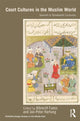 Book cover of: Court Cultures in the Muslim World. By: Albrecht Fuess