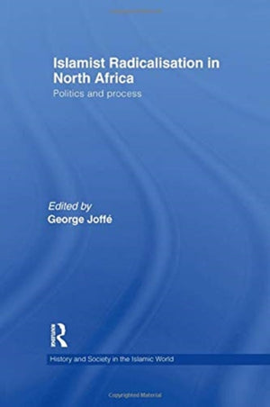 Islamist Radicalisation in North Africa