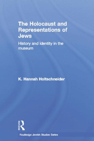 The Holocaust and Representations of Jews