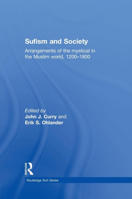Book cover of: Sufism and Society. By: John Curry