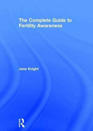 Complete Guide to Fertility Awareness