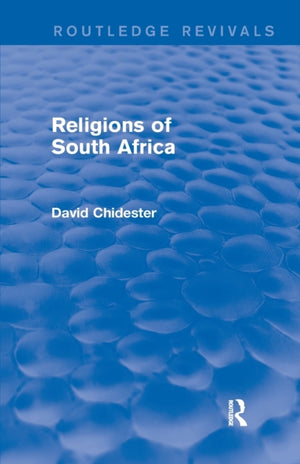 Religions of South Africa (Routledge Revivals)