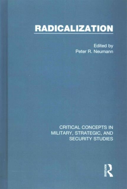 Book cover of: Radicalization. By: Peter R. Neumann