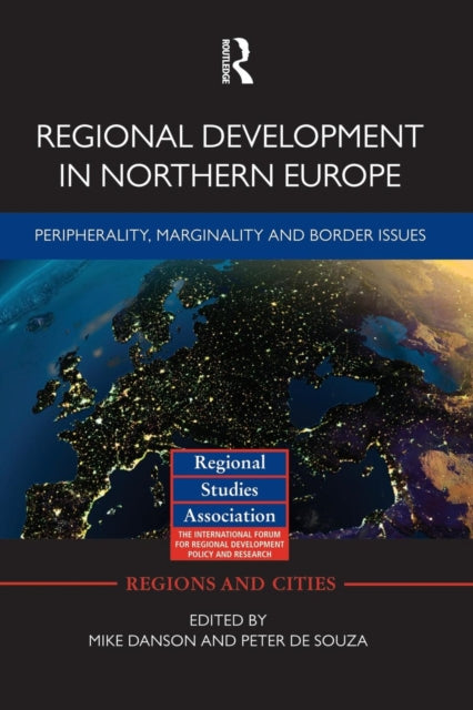 Book cover of: Regional Development in Northern Europe. By: Mike Danson