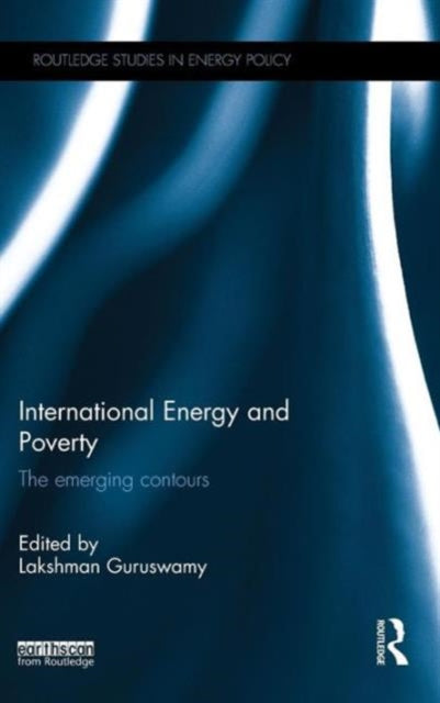Book cover of: International Energy and Poverty. By: Lakshman Guruswamy