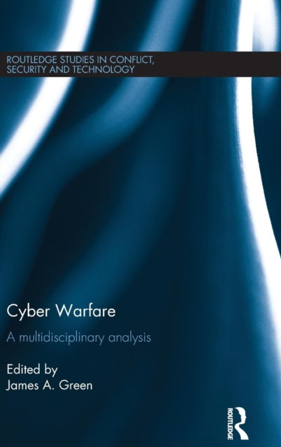 Book cover of: Cyber Warfare. By: James A. Green
