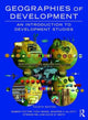 Book cover of: Geographies of Development. By: Robert Potter