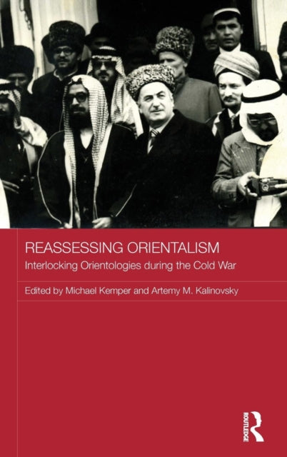 Book cover of: Reassessing Orientalism. By: Michael Kemper