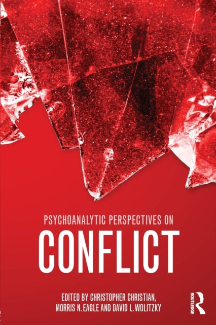 Book cover of: Psychoanalytic Perspectives on Conflict. By: Morris N. Eagle