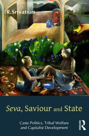 Seva, Saviour and State