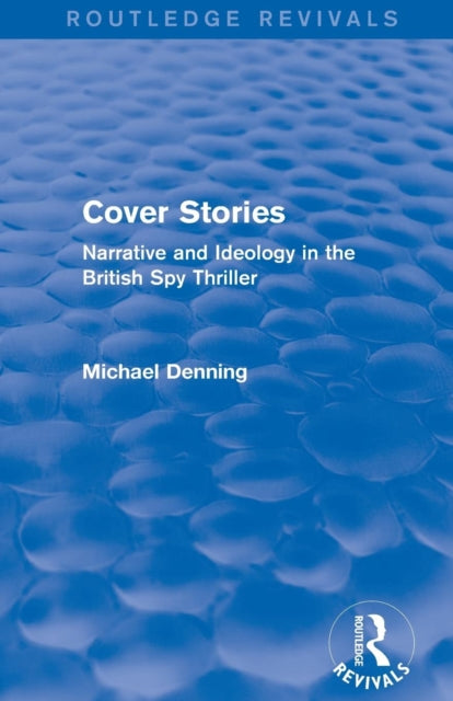 Book cover of: Cover Stories (Routledge Revivals). By: Michael Denning