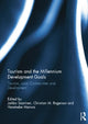 Book cover of: Tourism and the Millennium Development Goals. By: Jarkko Saarinen