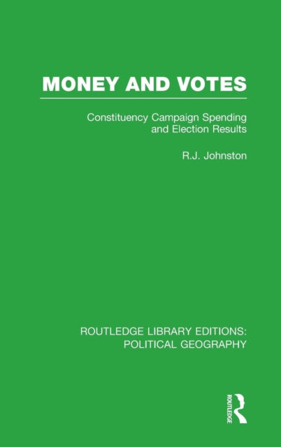 Book cover of: Money and Votes. By: Ron Johnston