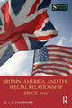Book cover of: Britain, America, and the Special Relationship since 1941. By: B. J. C McKercher