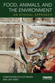 Book cover of: Food, Animals, and the Environment. By: Christopher Schlottmann