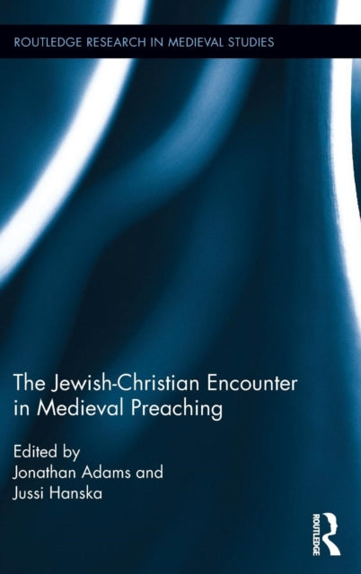 Book cover of: Jewish-Christian Encounter in Medieval Preaching
