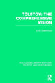 Book cover of: Tolstoy: The Comprehensive Vision. By: E.B. Greenwood