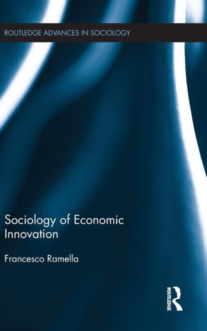 Sociology of Economic Innovation