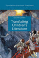 Book cover of: Translating Children's Literature. By: Gillian Lathey
