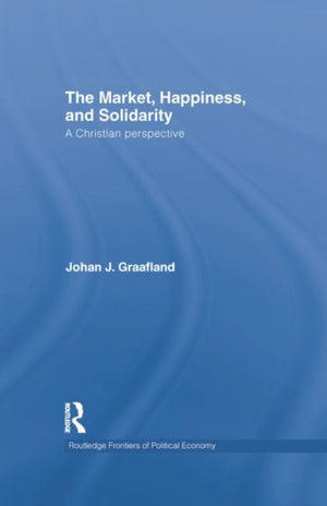 The Market, Happiness, and Solidarity