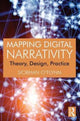 Book cover of: Mapping Digital Narrativity. By: Siobhan O'Flynn